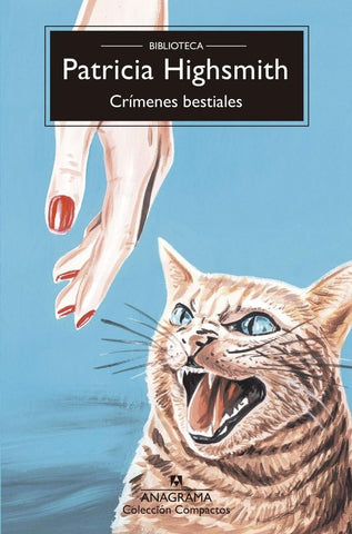 CRIMENES BESTIALES | Patricia Highsmith