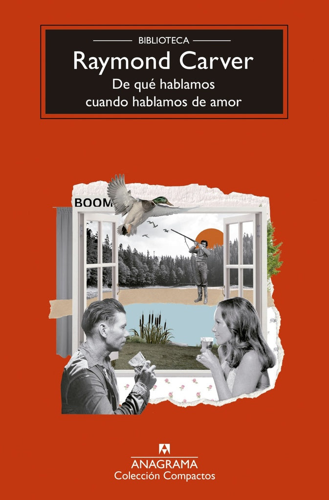 DE QUE HABLAMOS CUANDO HABLAMOS DE AMOR | Raymond Carver