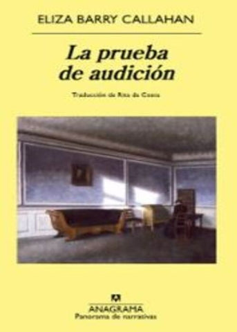 LA PRUEBA DE AUDICIÓN.. | ELIZA  BARRY CALLAHAN
