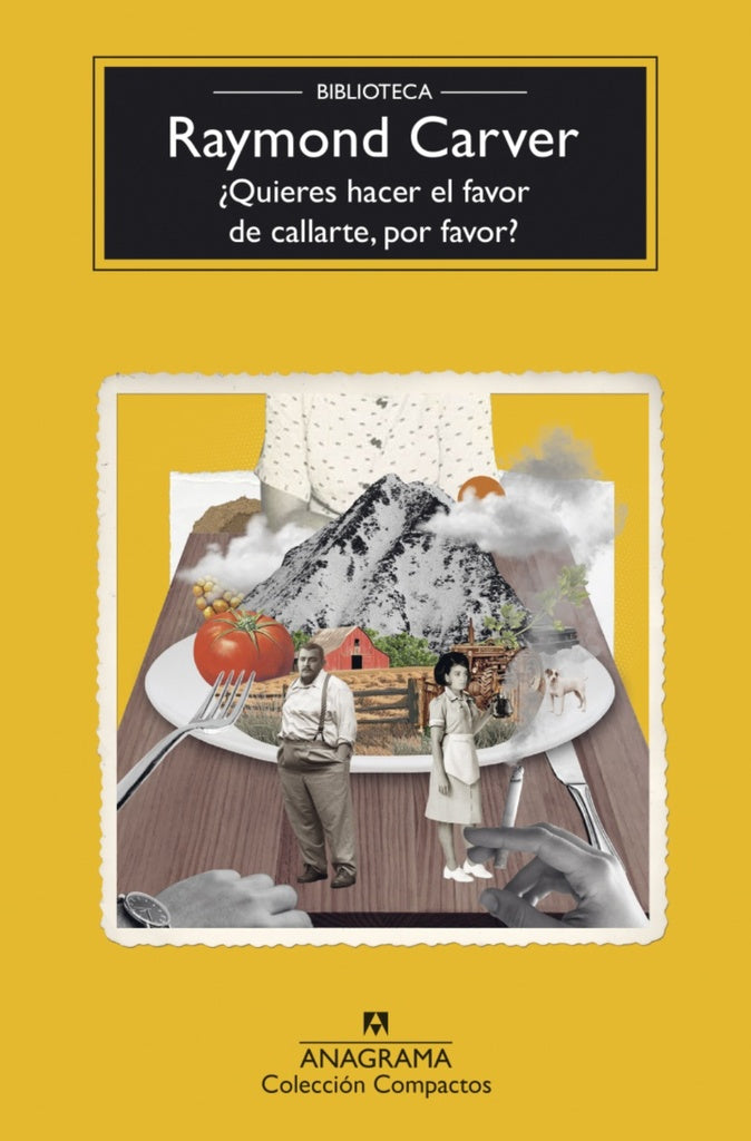 ¿QUIERES HACER EL FAVOR DE CALLARTE, POR FAVOR?.. | Raymond Carver