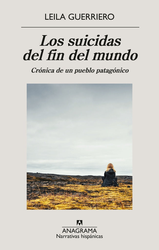 LOS SUICIDAS DEL FIN DEL MUNDO.. | Leila Guerriero