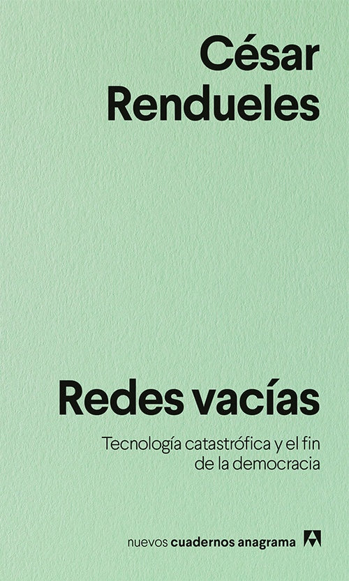 REDES VACIAS | CÉSAR RENDUELES