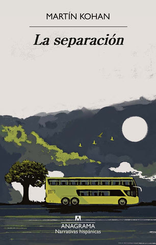 LA SEPARACION.. | Martín Kohan