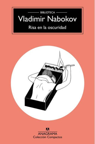 RISA EN LA OSCURIDAD | Vladimir Nabokov