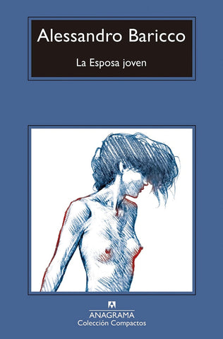 LA ESPOSA JOVEN | Alessandro Baricco