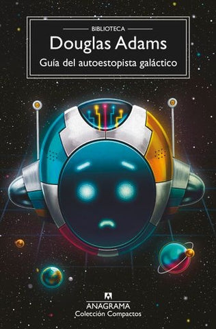 GUIA DEL AUTOESTOPISTA GALACTICO.. | Douglas Adams