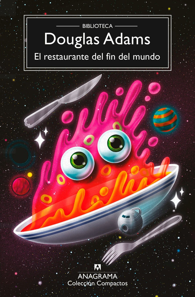 EL RESTAURANTE DEL FIN DEL MUNDO.. | Douglas Adams