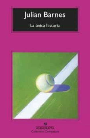 LA UNICA HISTORIA | Julian Barnes
