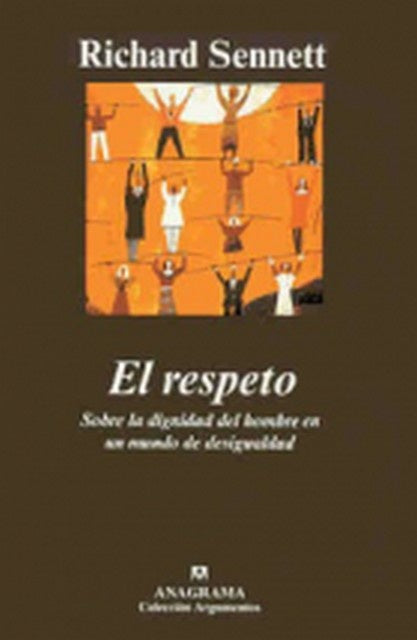 El respeto | Sennett, Marco