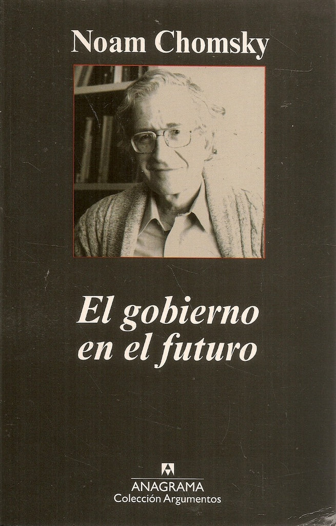 El gobierno en el futuro | Chomsky, Roca