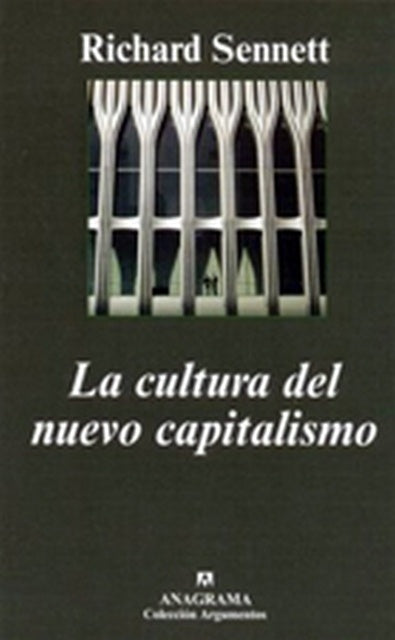 La cultura del nuevo capitalismo | Sennett, Marco