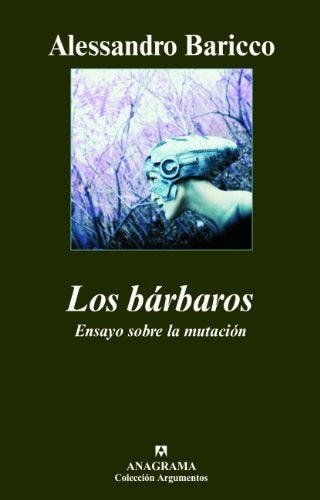LOS BARBAROS  | Baricco, Xavier