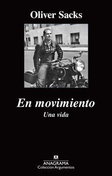 EN MOVIMIENTO. UNA VIDA | Oliver Sacks