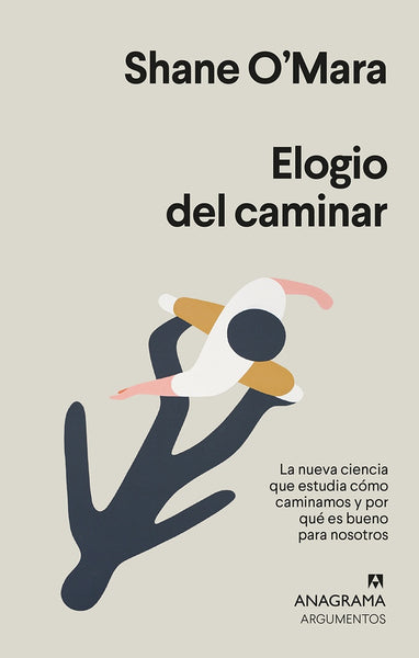 ELOGIO DE CAMINAR | SHANE O´MARA