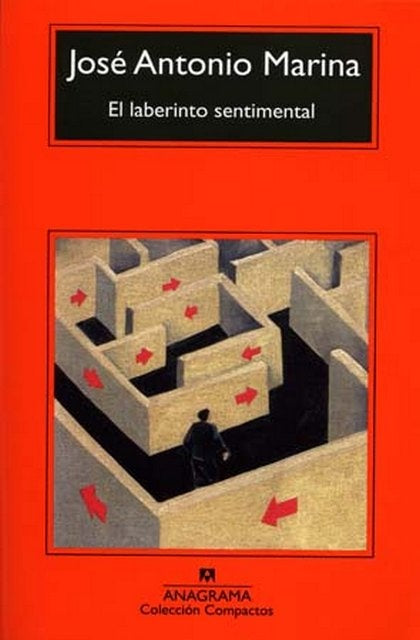 El laberinto sentimental * | José Antonio Marina Torres