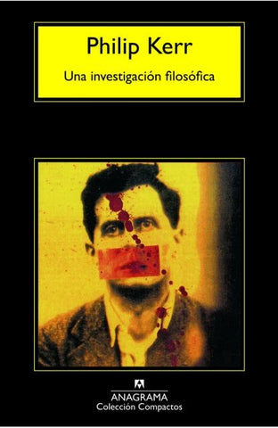 UNA INVESTIGACION FILOSOFICA* | Philip Kerr