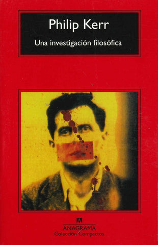 UNA INVESTIGACION FILOSOFICA. | Philip Kerr