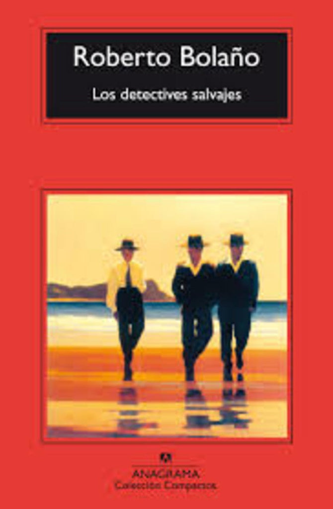 Los detectives salvajes | Roberto Bolaño