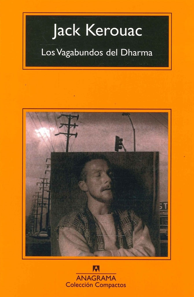 Los vagabundos del Dharma | Kerouac-Antolín Rato