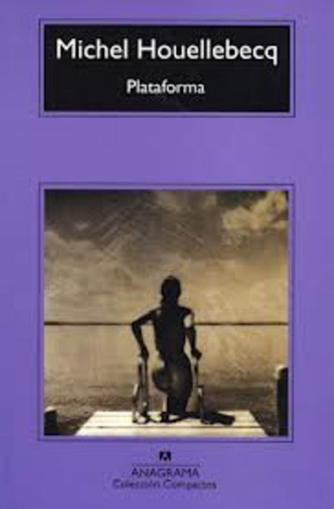 PLATAFORMA.. | Houellebecq, Gómez Castejón