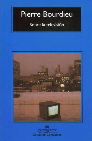 Sobre la televisión | Bourdieu, Kauf