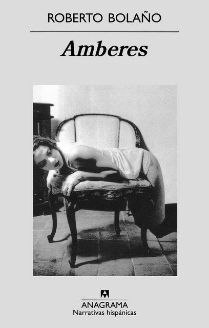 Amberes * | Roberto Bolaño