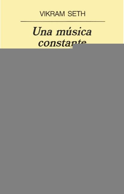 UNA MÚSICA CONSTANTE... | VIKRAM SETH