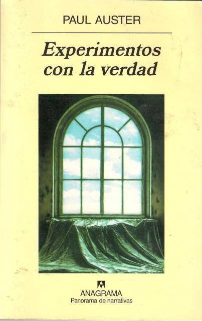 EXPERIMENTOS CON LA VERDAD.. | Paul Auster