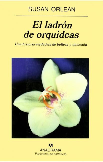 EL LADRON DE ORUIDEAS | SUSAN ORLEAN