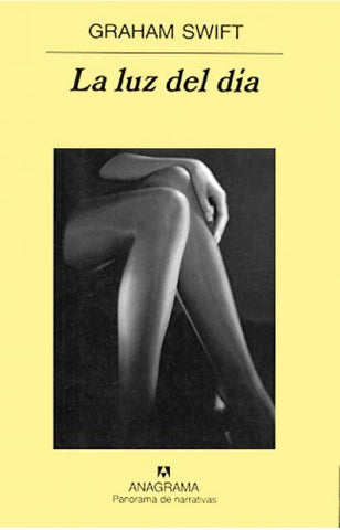 LA LUZ DEL DIA | Graham Swift