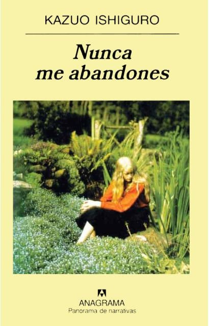 Nunca me abandones* | Ishiguro, Zulaika