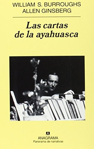 Las cartas de la ayahuasca | William S.  Burroughs