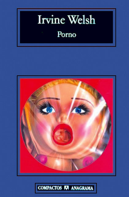 Porno | Welsh, Corriente