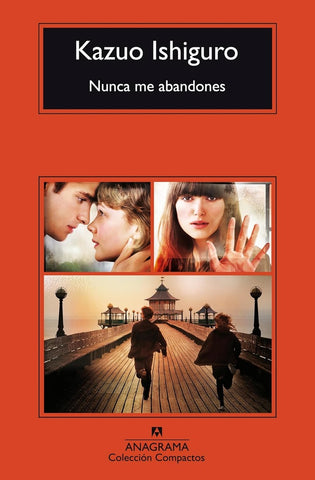 NUNCA ME ABANDONES.. | Ishiguro, Zulaika