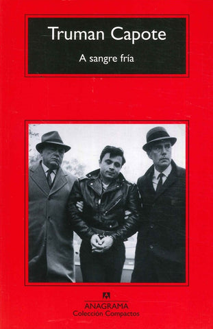 A SANGRE FRIA. | Truman Capote