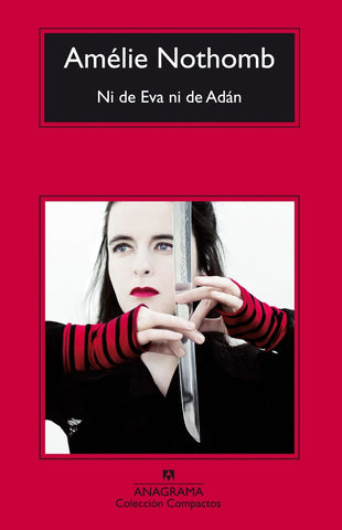 NI DE EVA NI DE ADAN.. | Amélie Nothomb