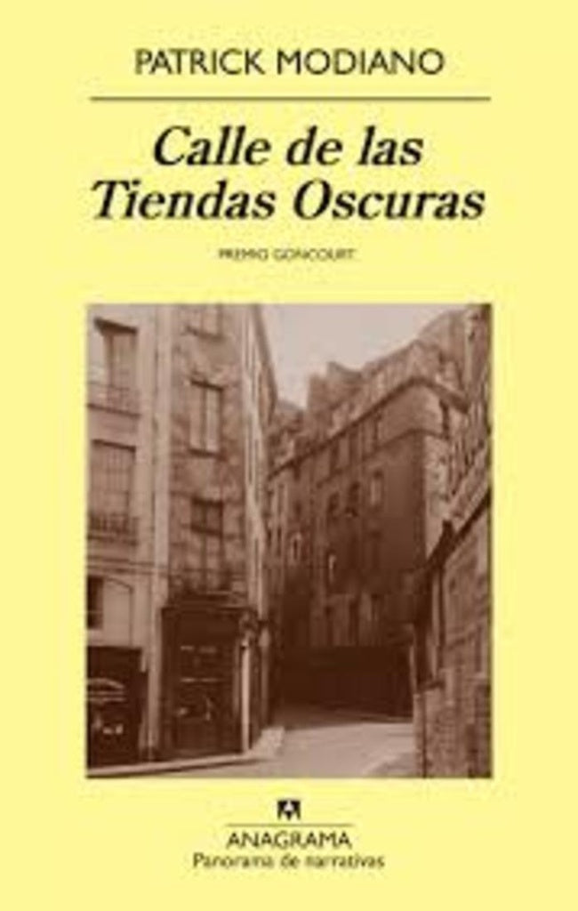 CALLE DE LAS TIENDAS OSCURAS | Modiano, María