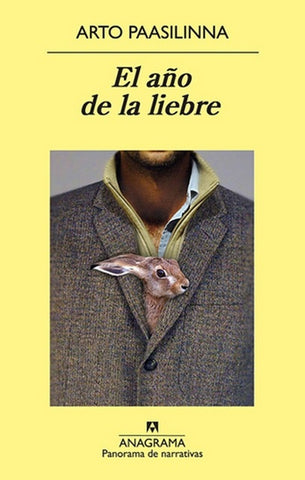 EL AÑO DE LA LIEBRE.. | Arto Paasilinna