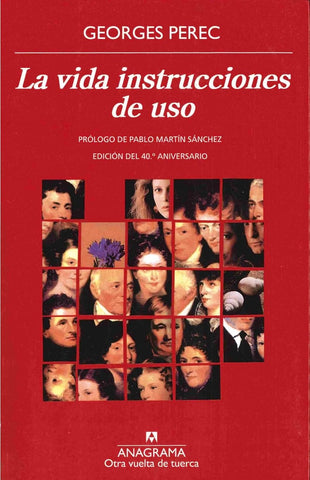 LA VIDA INSTRUCCIONES DE USO. | Georges Perec