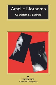 COSMETICA DEL ENEMIGO.. | Amélie Nothomb