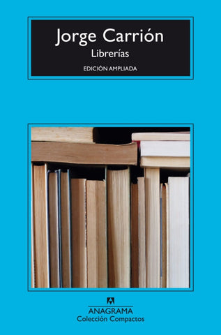 LIBRERIAS * | Jorge Carrión