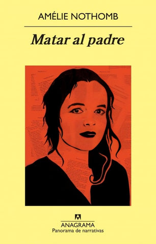 MATAR AL PADRE.. | Amélie Nothomb