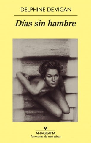 DIAS SIN HAMBRE | Delphine  De Vigan