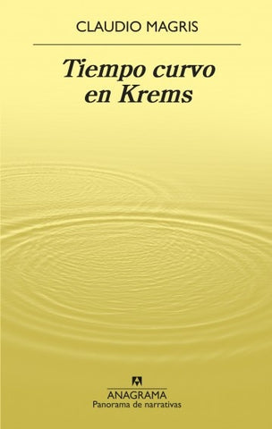 TIEMPOS CURVO EN KREMS  | Claudio Magris