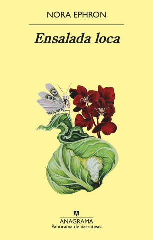 ENSALADA LOCA.. | Nora  Ephron