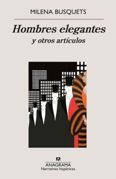 HOMBRES ELEGANTES* | Milena Busquets
