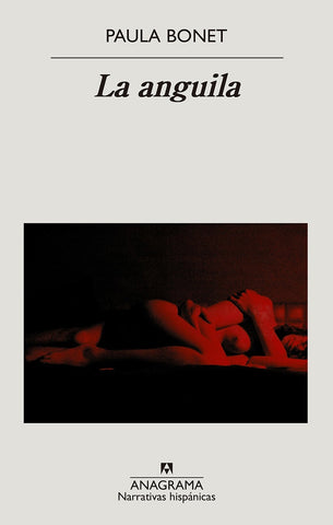 LA ANGUILA  | Paula  Bonet