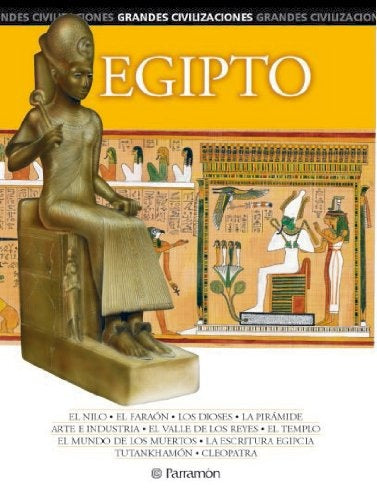 Grandes Civilizaciones EGIPTO