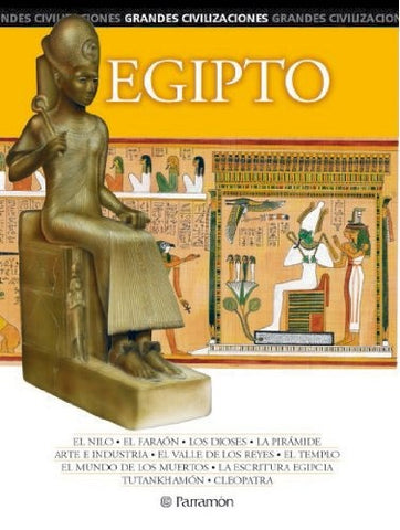 Grandes Civilizaciones EGIPTO