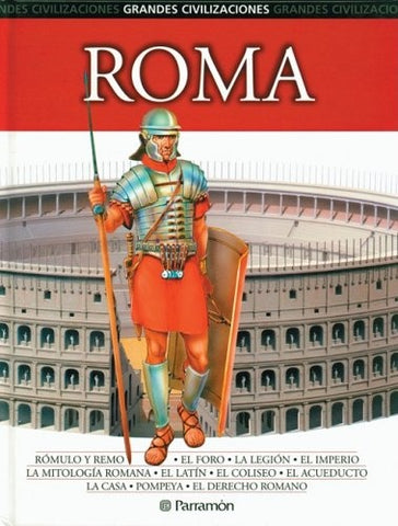 Grandes Civilizaciones ROMA